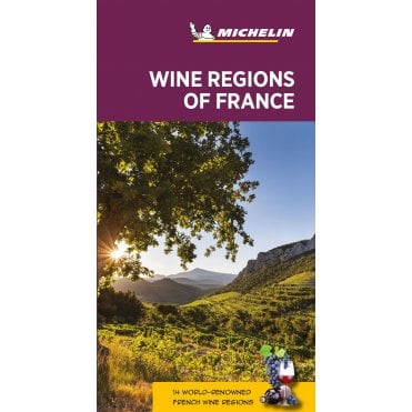 Wine Regions of France - Michelin Green Guide